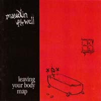 Maudlin Of The Well